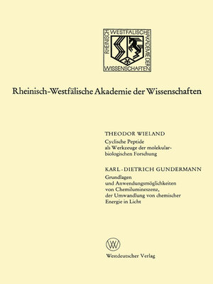 cover image of Cyclische Peptide als Werkzeuge der molekularbiologischen Forschung. Grundlagen und Anwendungsmöglichkeiten von Chemilumineszenz, der Umwandlung von chemischer Energie in Licht
